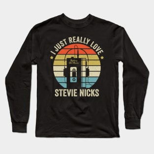 I Just Really Love Stevie Retro Old Music Style Long Sleeve T-Shirt